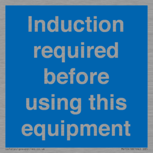Induction required before using this equipment